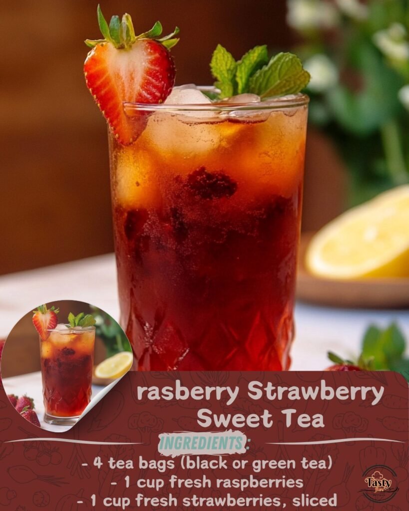 Sweet Tea Rasberry Refreshing Raspberry Strawberry Sweet Tea: The Ultimate Summer Sip ...