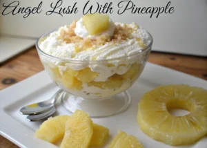 Angel Lush with Pineapple: A Light and Refreshing No-Bake Dessert